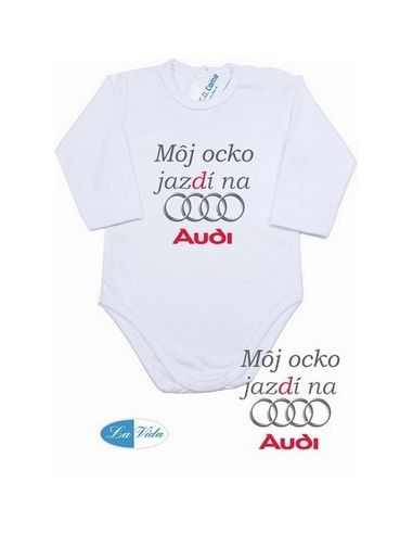 Môj ocko jazdí na Audi